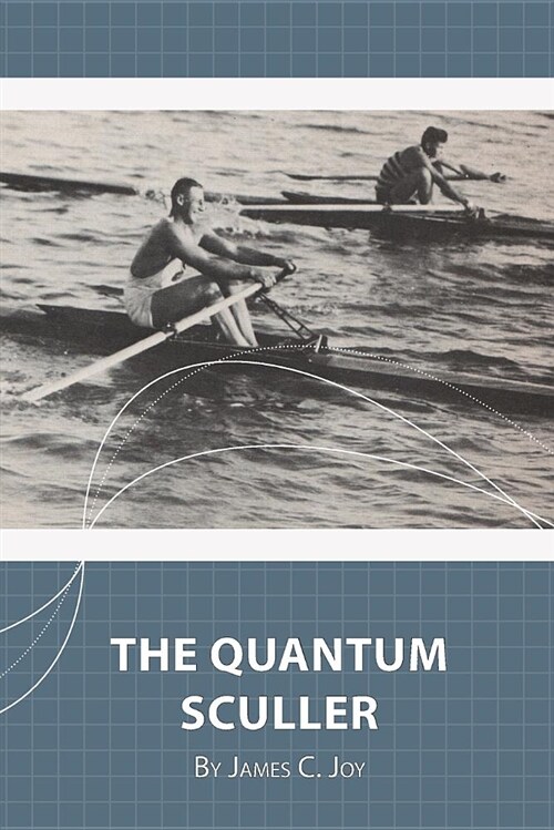 The Quantum Sculler (Paperback)