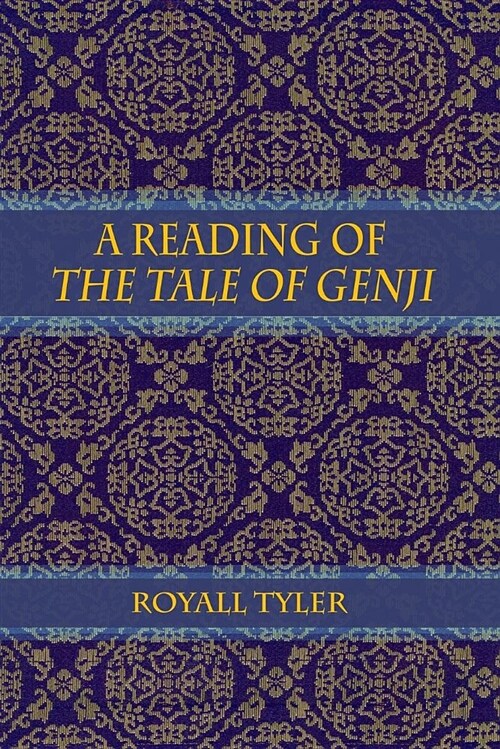 A Reading of the Tale of Genji (Paperback)