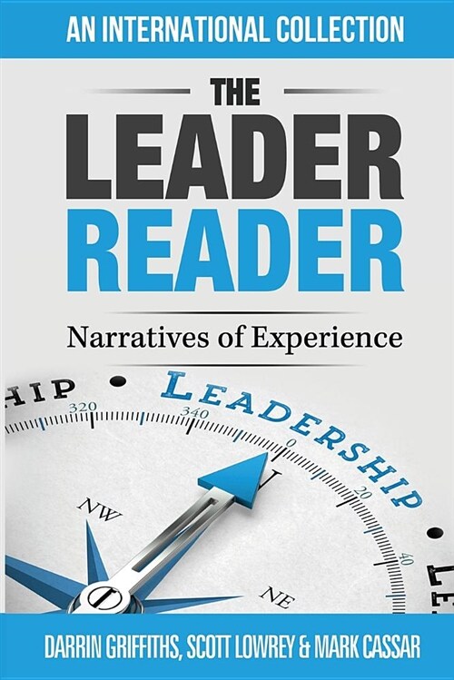 The Leader Reader: Narratives of Experiences (Paperback)