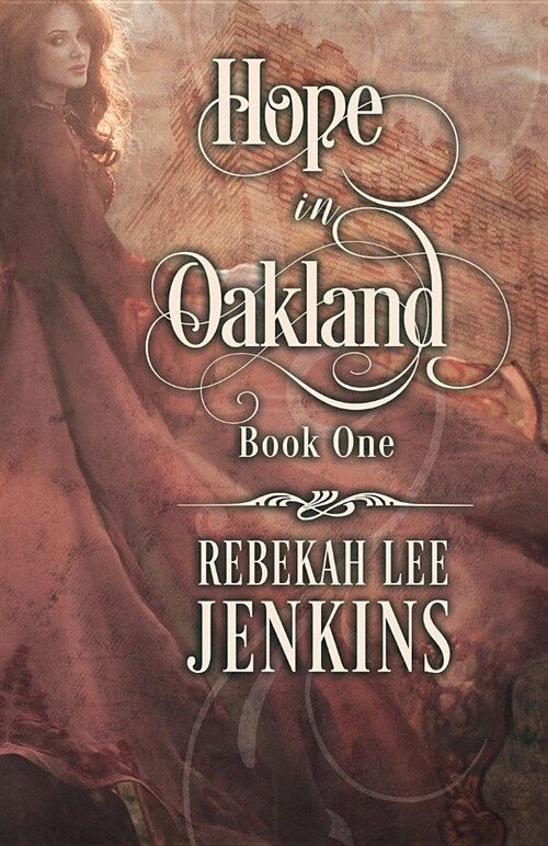 Hope in Oakland: Lose the Battle. Win the War. (Paperback)