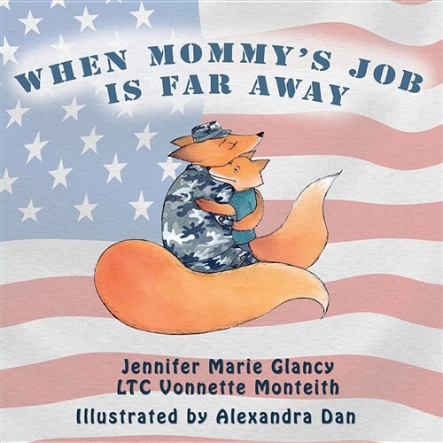 When Mommys Job Is Far Away (Paperback)