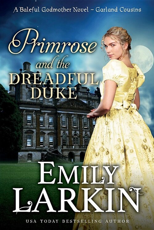 Primrose and the Dreadful Duke: A Baleful Godmother Novel (Paperback)