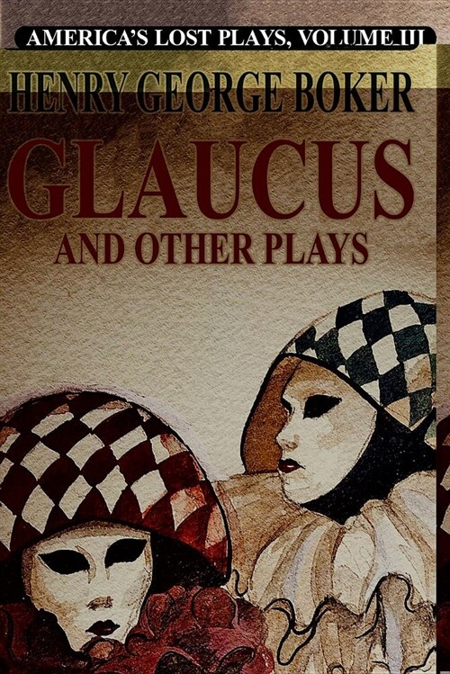 Glalucus and Other Plays (Paperback)