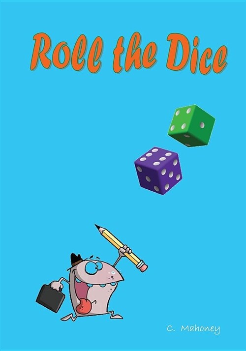 Roll the Dice (Paperback)