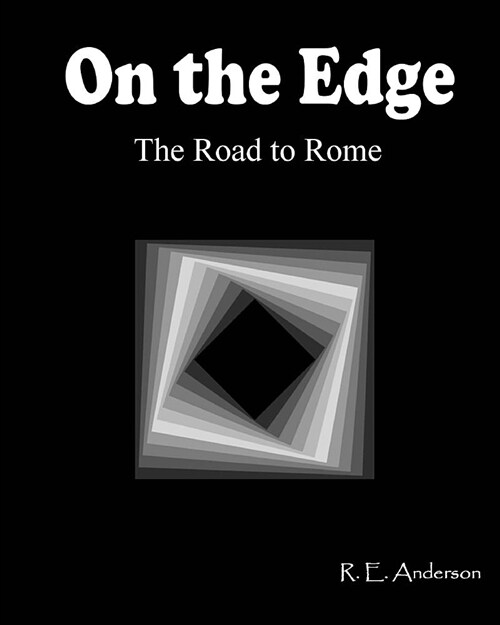 On the Edge: The Road to Rome (Paperback)