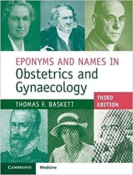 Eponyms and Names in Obstetrics and Gynaecology (Hardcover, 3 Revised edition)