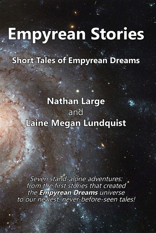 Empyrean Stories: Short Tales of Empyrean Dreams (Paperback)