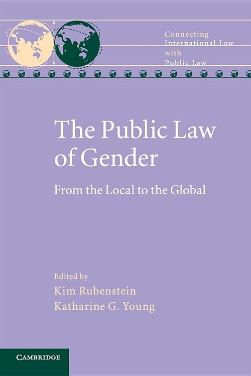 The Public Law of Gender : From the Local to the Global (Paperback)