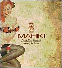 [수입] Various Artists - Mahiki (Limited Edition)(Sound Track)