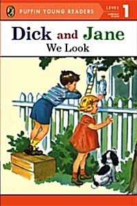 Dick And Jane We Look (Paperback)