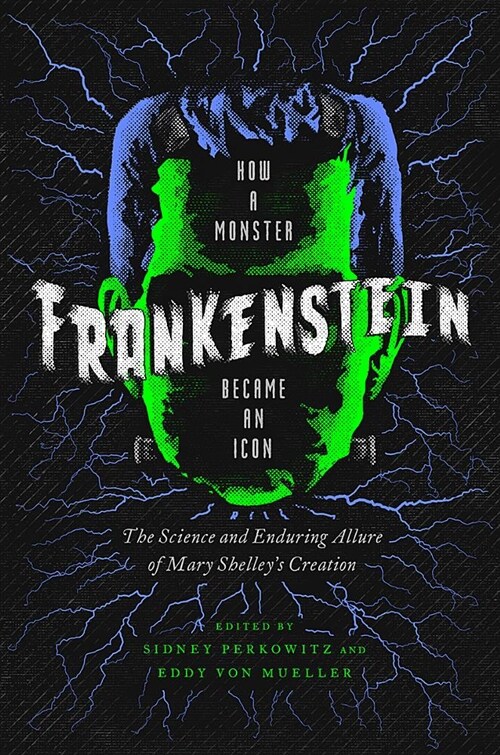 Frankenstein: How a Monster Became an Icon (Paperback)