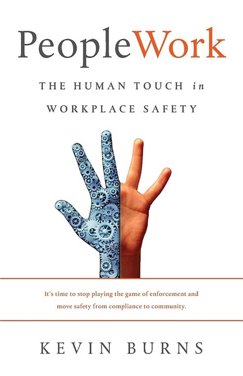 Peoplework: The Human Touch in Workplace Safety (Paperback)