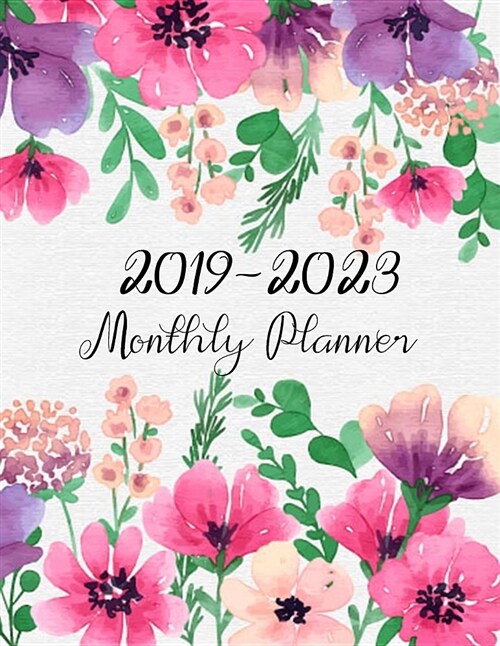 Monthly Planner 2019-2023: Five Year Monthly Planner5 Year Calendar Calendar Monthly Planner (Paperback)