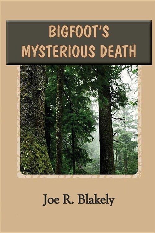 Bigfoots Mysterious Death (Paperback)