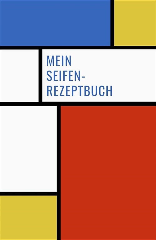 Mein Seifen-Rezeptbuch (Paperback)