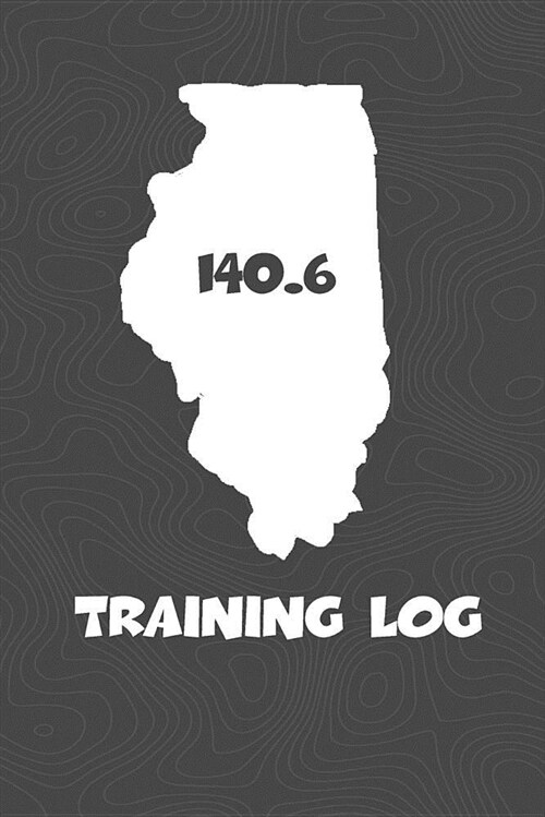 Training Log: Illinois Training Log for Tracking and Monitoring Your Training and Progress Towards Your Fitness Goals. a Great Triat (Paperback)