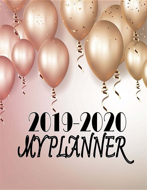 2019-2020 My Planner: 2019-2020 Calendar Planner: Two Year Calendar: Yearly for Jan 2019 - Dec 2020, Daily Weekly and Monthly for Your Long (Paperback)