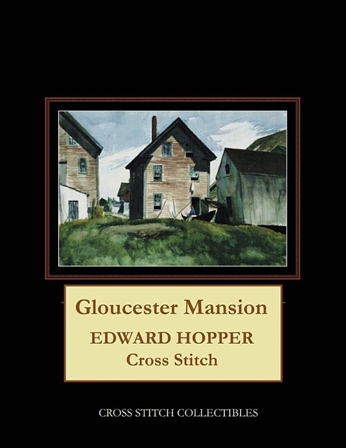 Gloucester Mansion: Edward Hopper Cross Stitch Pattern (Paperback)