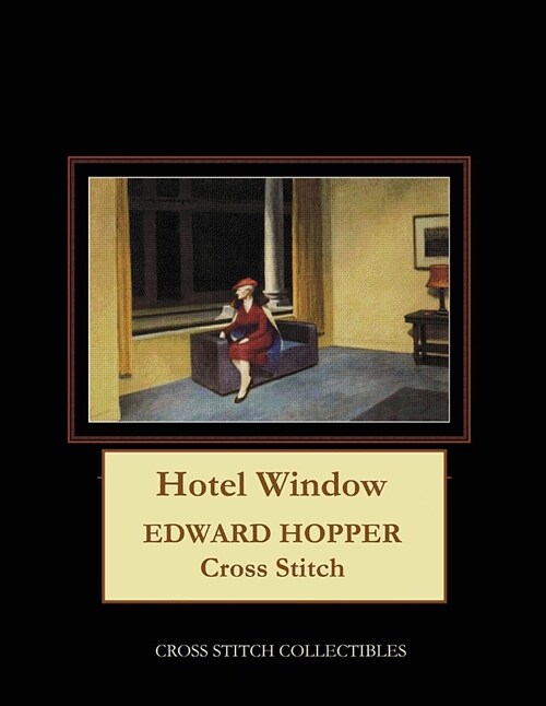 Hotel Window: Edward Hopper Cross Stitch Pattern (Paperback)