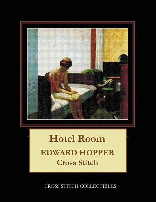 Hotel Room: Edward Hopper Cross Stitch Pattern (Paperback)
