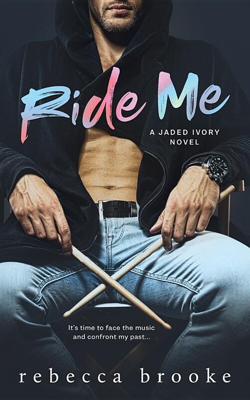 Ride Me (Paperback)
