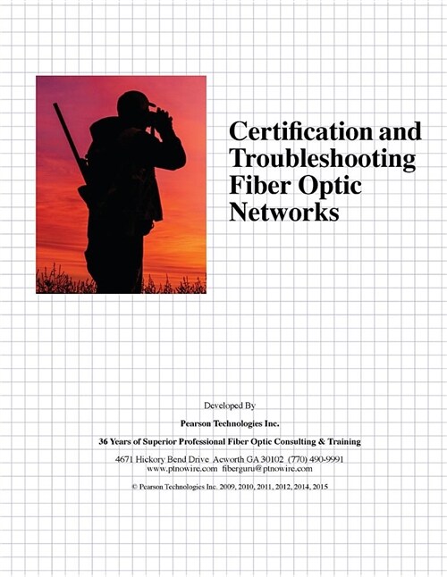Certification and Troubleshooting Fiber Optic Networks (Paperback)