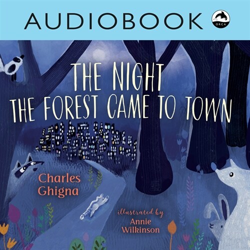 The Night the Forest Came to Town (MP3 CD)