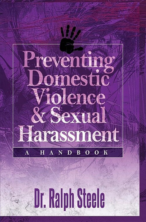 Preventing Domestic Violence and Sexual Harassment: A Handbook (Paperback)