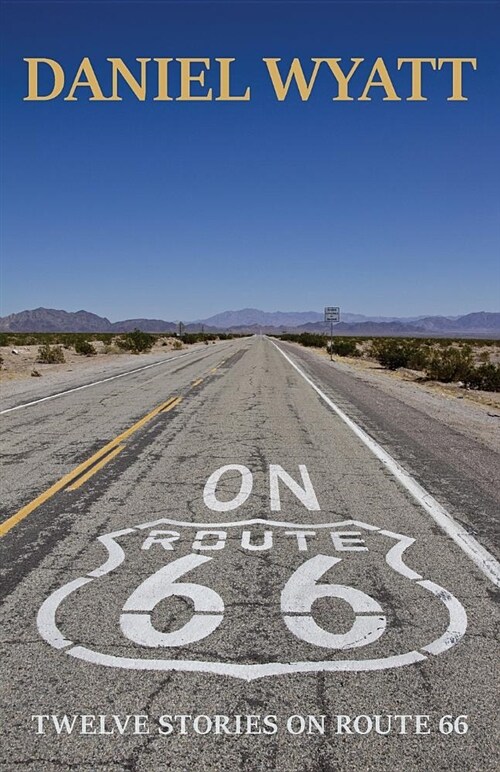 On Route 66: Twelve Stories on Route 66 (Paperback)