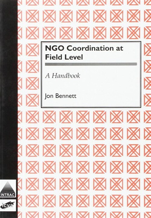 NGO Coordination at Field Level : A Handbook (Paperback, New ed)