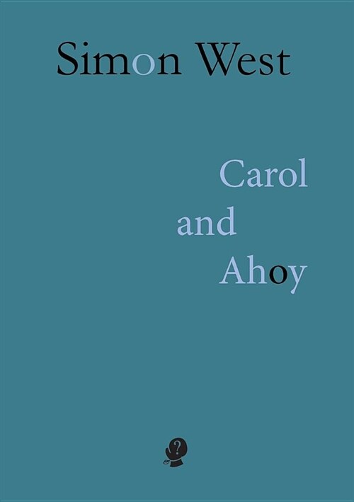 Carol and Ahoy (Paperback)