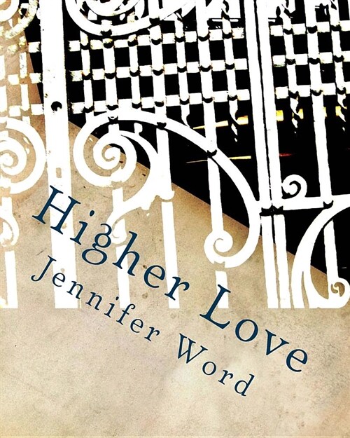 Higher Love (Paperback)