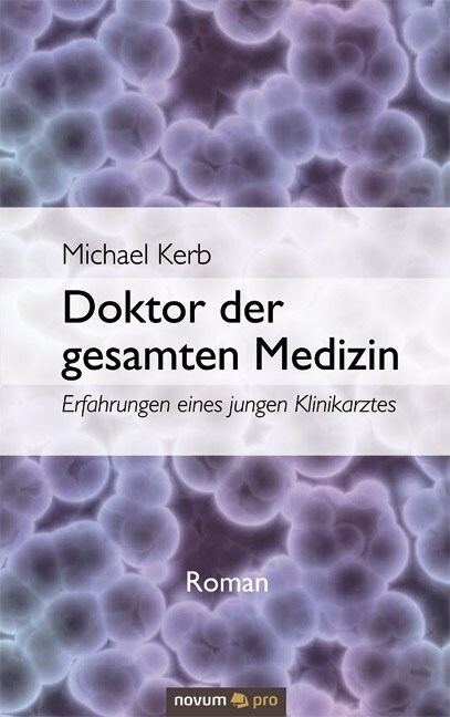 Doktor Der Gesamten Medizin (Paperback)