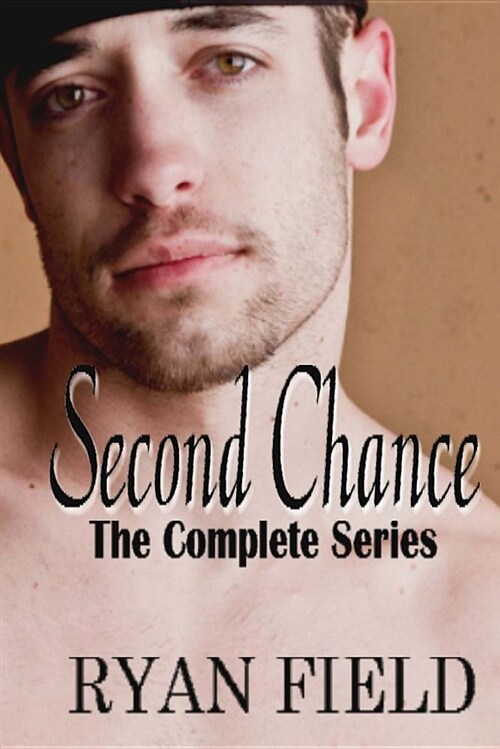 Second Chance: The Complete Series (Paperback)