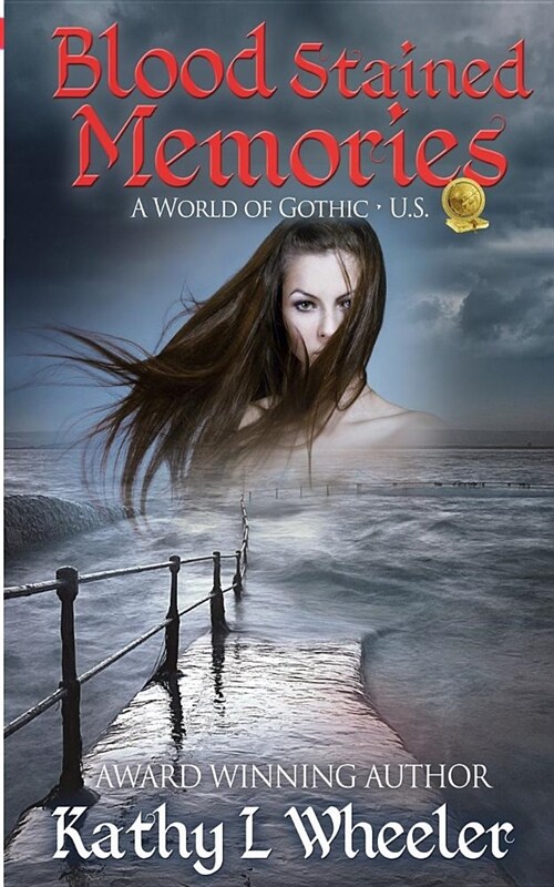 Blood Stained Memories: A World of Gothic (Paperback)