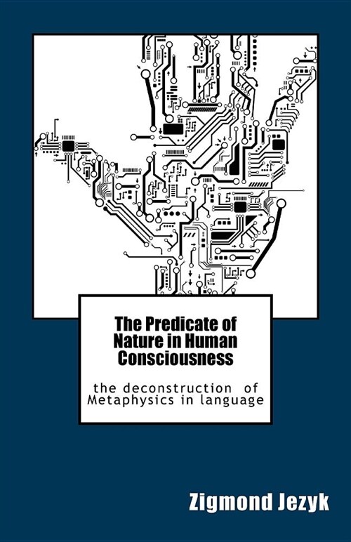 The Predicate of Nature in Human Consciousness (Paperback)