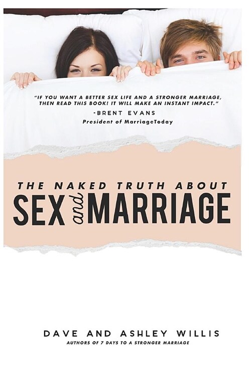 The Naked Truth about Sex and Marriage (Paperback)