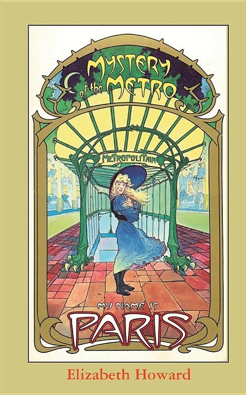 My Name Is Paris, Mystery of the Metro (Paperback)