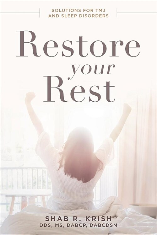 Restore Your Rest: Solutions for Tmj and Sleep Disorders (Paperback)