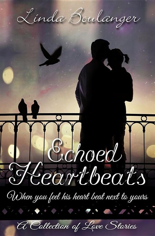 Echoed Heartbeats (Paperback)