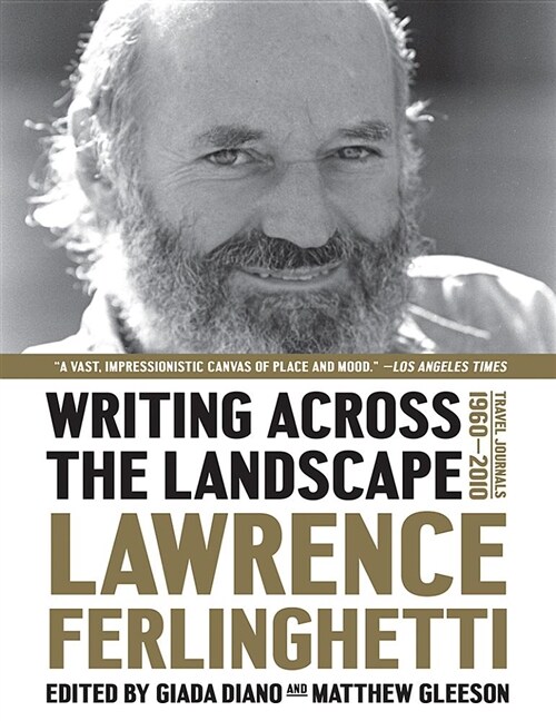 Writing Across the Landscape: Travel Journals 1950-2013 (Paperback)