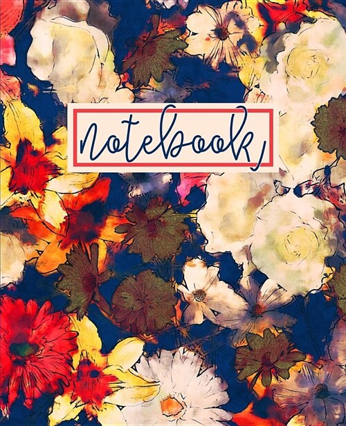 Notebook: Portable Format 7.5x9.25 (19x23cm) Notebook Journal & Diary: Trendy Navy Blue & Red Abstract Florals (Paperback)