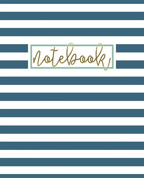 Notebook: Portable Format 7.5x9.25 (19x23cm) Notebook Journal & Diary: Trendy Teal Green Stripe Pattern (Paperback)