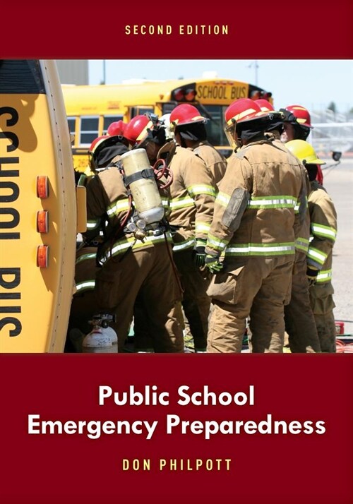 Public School Emergency Preparedness, Second Edition (Paperback, 2)