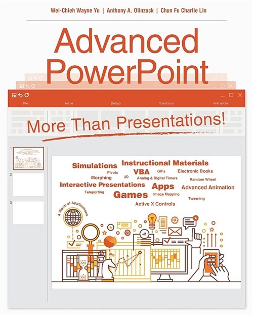 Advanced PowerPoint: More Than Presentations! (Paperback)