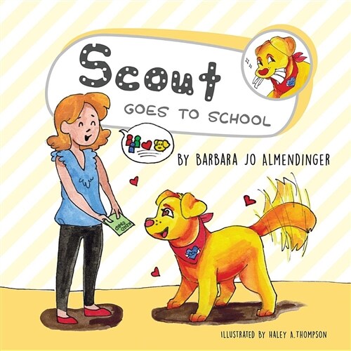 Scout Goes to School (Paperback)