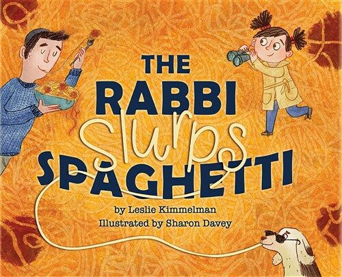 The Rabbi Slurps Spaghetti (Hardcover)