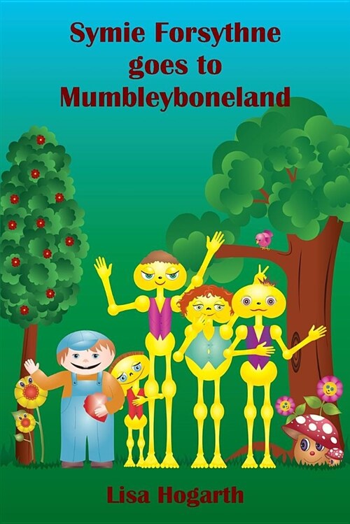 Symie Forsythne Goes to Mumbleyboneland (Paperback)