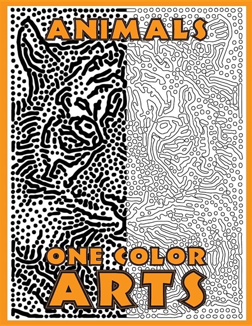 One Color Arts: New Type of Relaxation & Stress Relief Coloring Book for Adults (Paperback)