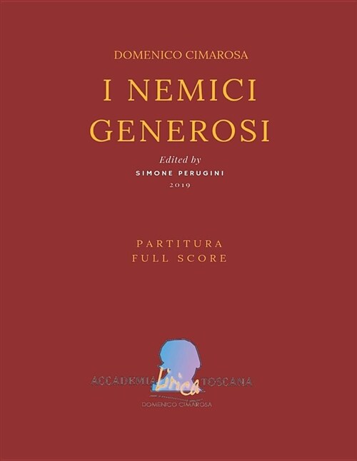 Cimarosa: I Nemici Generosi: (Partitura - Full Score) (Paperback)